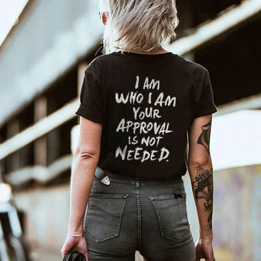 "I Am Who I Am, Your Approval Is Not Required" T-Shirt - Unisex Empowerment Streetwear Tee, Self-Love Apparel-Pasimax