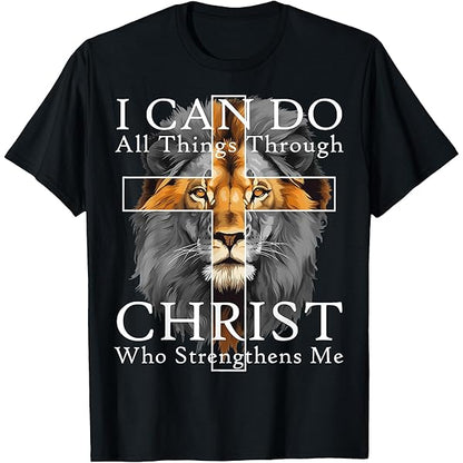 "I Can Do All Things Through Christ" T-Shirt - Christian Lion Faith Graphic Tee, Inspirational Scripture Apparel, Unisex Religious Gift-Pasimax