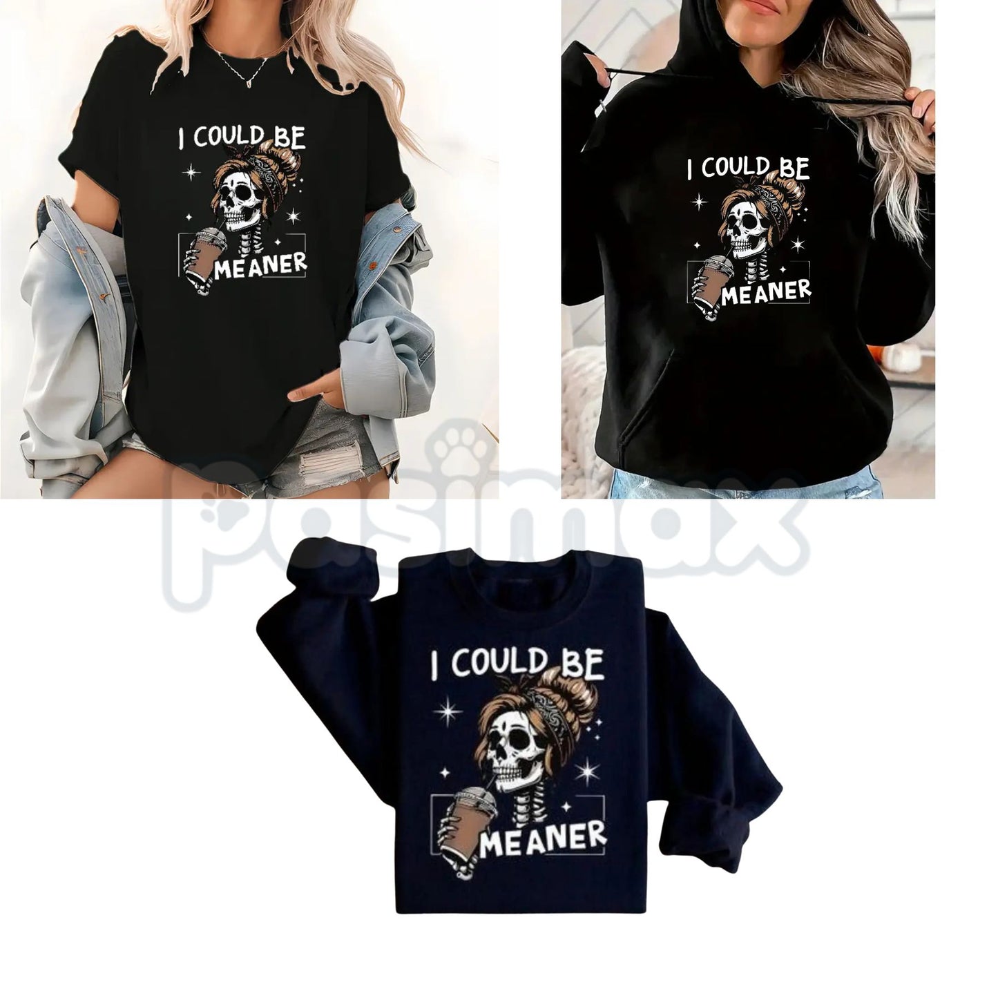I Could Be Meaner Retro Skeleton – Funny Mom Aesthetic Sweatshirt, Meme T-Shirt & Oversized Hoodie-Pasimax