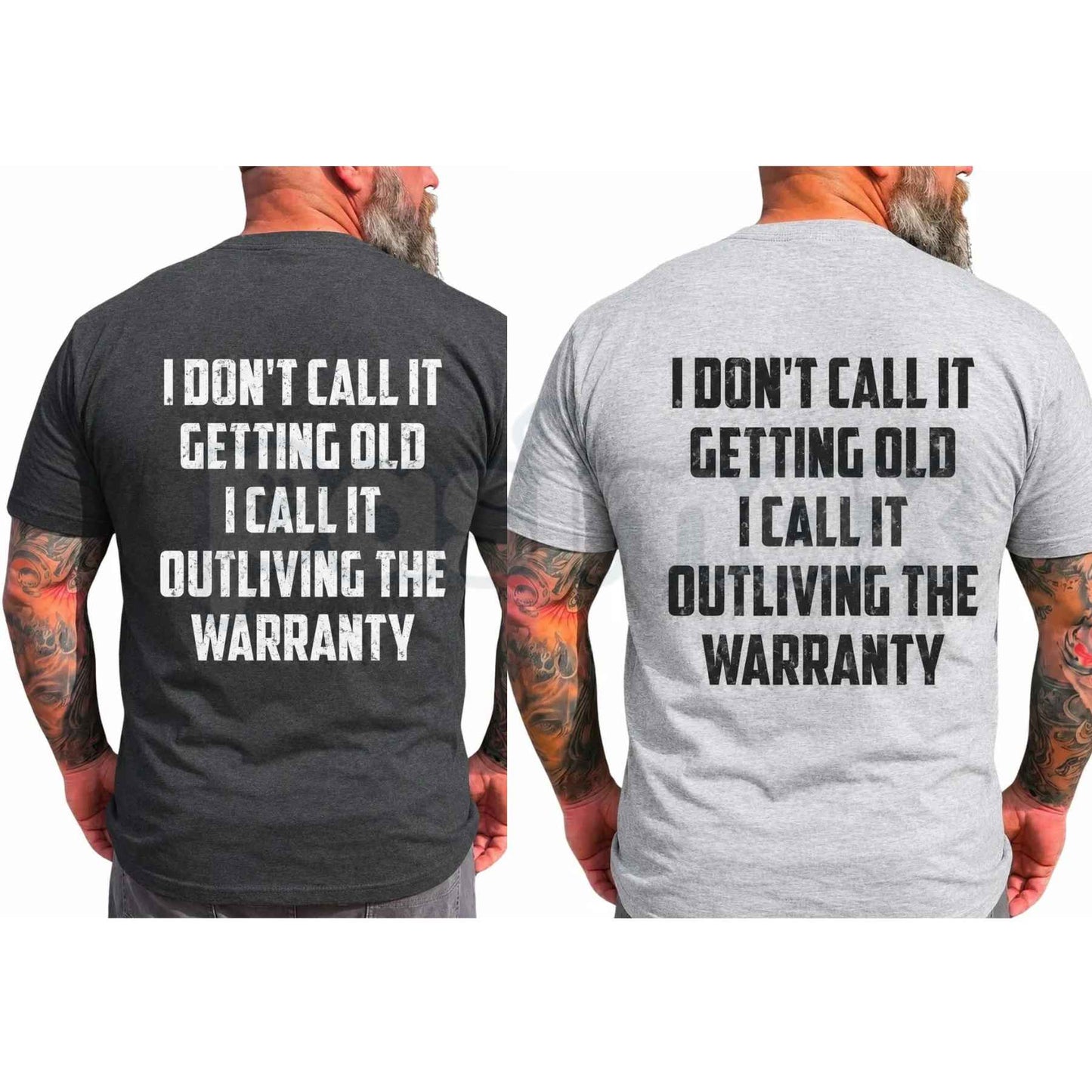 I Don't Call It Getting Old I Call It Outliving The Warranty T-Shirt – Funny Birthday Gift for Dad Husband Grandpa Men Unisex Cotton Tee-Pasimax