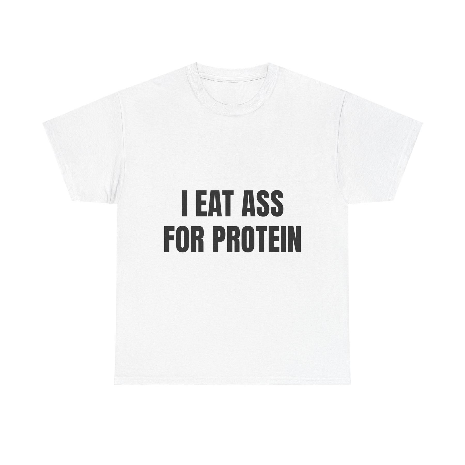 "I EAT THIS FOR PROTEIN" Funny T-Shirt - Viral Gym Shirt, Humorous Workout Tee-Pasimax