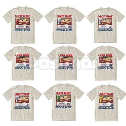 "I Got That Dog In Me" Costco Hot Dog T-Shirt – Funny $1.50 Glizzy 4th of July Graphic Tee, Premium 100% Cotton Out of Pocket Humor Top, Soft Lived-In Heavyweight Dank Meme Shirt, Made in USA-Pasimax