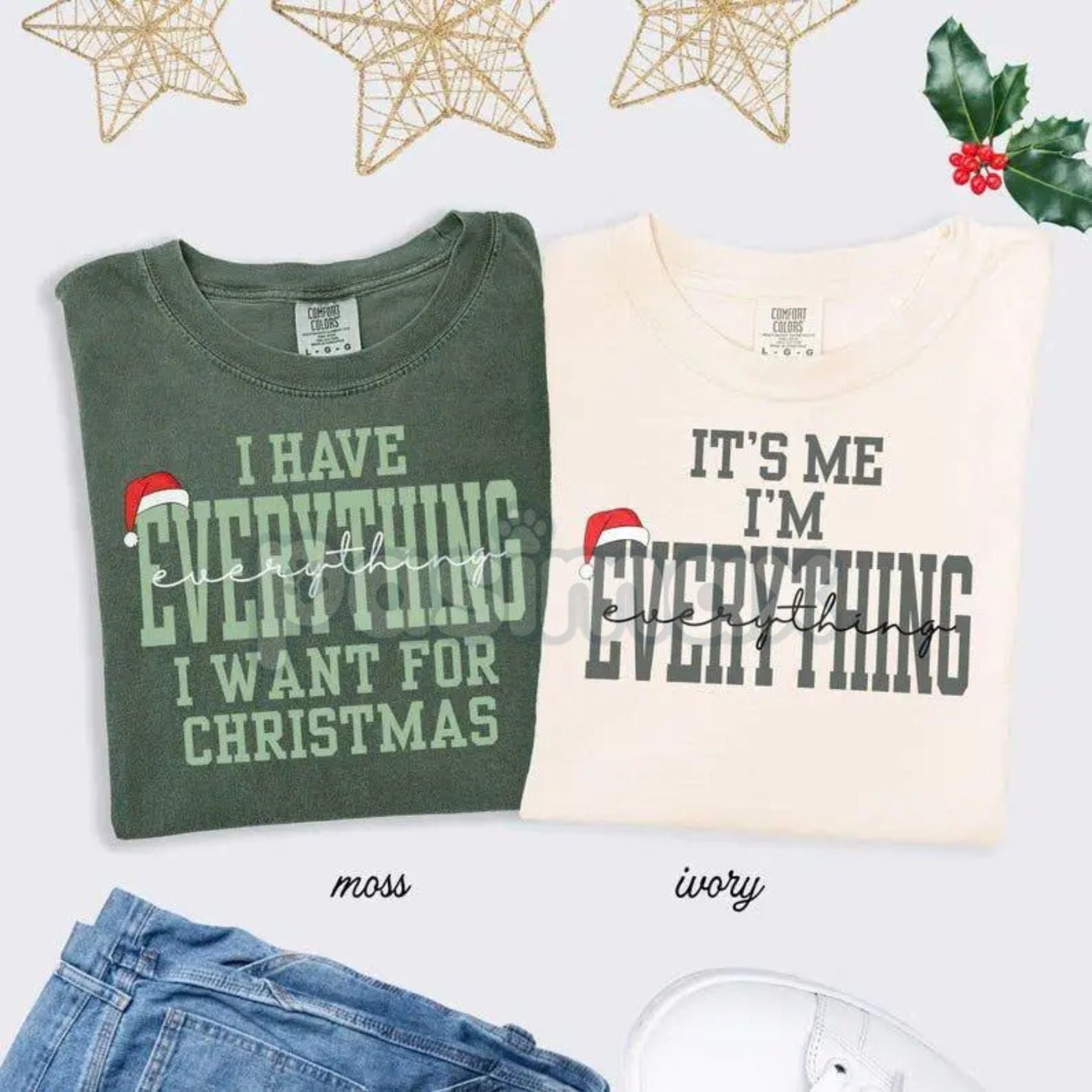 'I Have Everything I Need For Christmas' Comfort Colors® Tee – Sarcastic Holiday Gift T-Shirt, Contentment Vibe Shirt-Pasimax