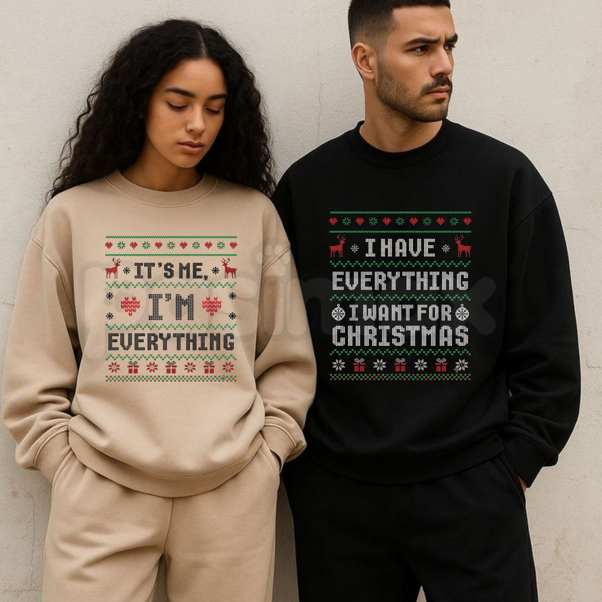 I Have Everything I Want For Xmas Sweatshirt | Funny Christmas Couple Crewneck-Pasimax