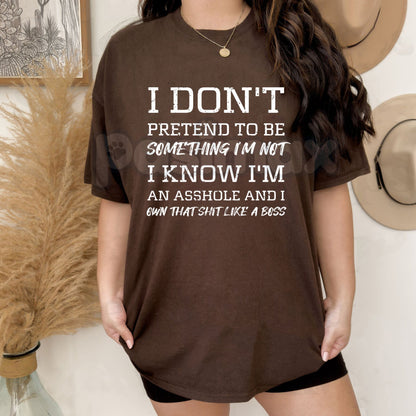 "I Know I'm An Asshole" Printed T-Shirt - Sarcastic Boss Energy Graphic Tee, Unapologetic Attitude Shirt, Funny Brutal Honesty Statement Apparel-Pasimax