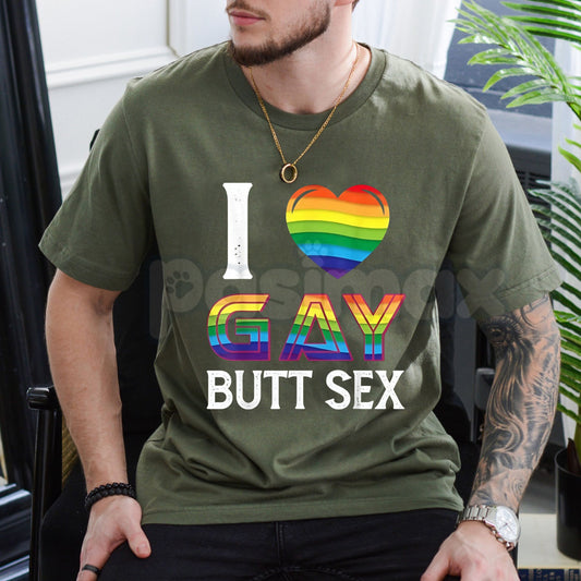 "I Love Gay Butt Sex" Rainbow Heart T-Shirt - Explicit Adult Homosexual Pride Tee, Funny Gay Slogan Apparel, Provocative LGBTQ+ Humor Shirt-Pasimax