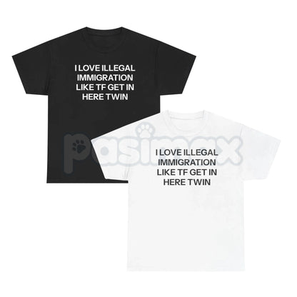 "I Love Illegal" Edgy Graphic T-Shirt - Funny Sarcastic Streetwear Tee, Premium 100% Cotton Rebel Statement Shirt, Modern Minimalist Irony Top, Witty Counter-Culture Apparel, Unique Gift for Rule Breakers-Pasimax