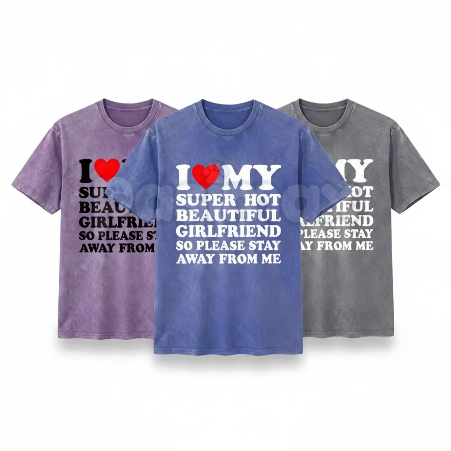 I Love My Super Hot Girlfriend Vintage Washed Tee – Bold Loyalty Slogan T-Shirt, Funny Relationship Streetwear-Pasimax