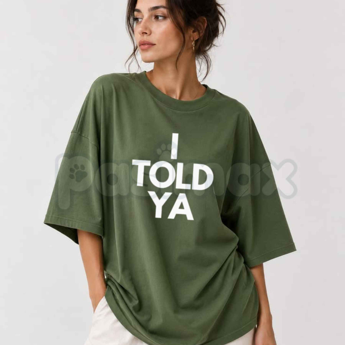 I Told Ya T-Shirt – Retro Movie Movie-Inspired Sarcastic Unisex Graphic Tee-Pasimax