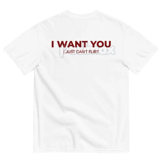 "I WANT YOU" Funny Streetwear Graphic Tee - Bold Statement T-Shirt for Men & Women, Gift for Him and Her-Pasimax