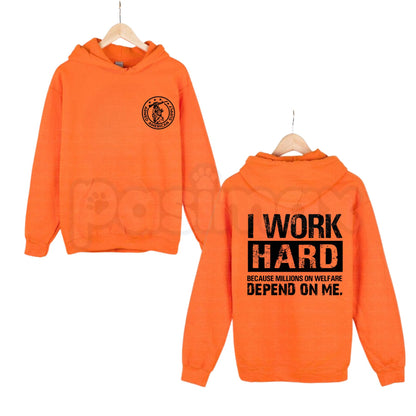 I Work Hard Millions On Welfare Depend On Me Sarcastic Hoodie – Funny Blue Collar Graphic Pullover, Sarcastic Work Humor Sweatshirt, Unisex Heavy Blend-Pasimax