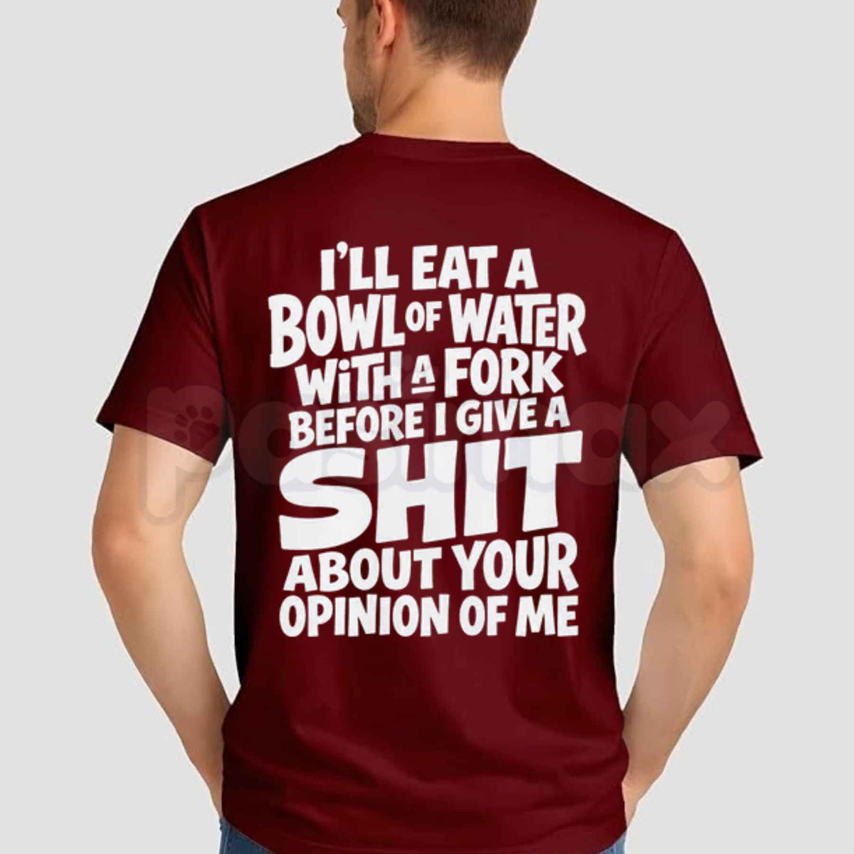 I'll Eat A Bowl Of Water T-Shirt – Funny Sarcastic Low Energy Unisex Graphic Tee-Pasimax