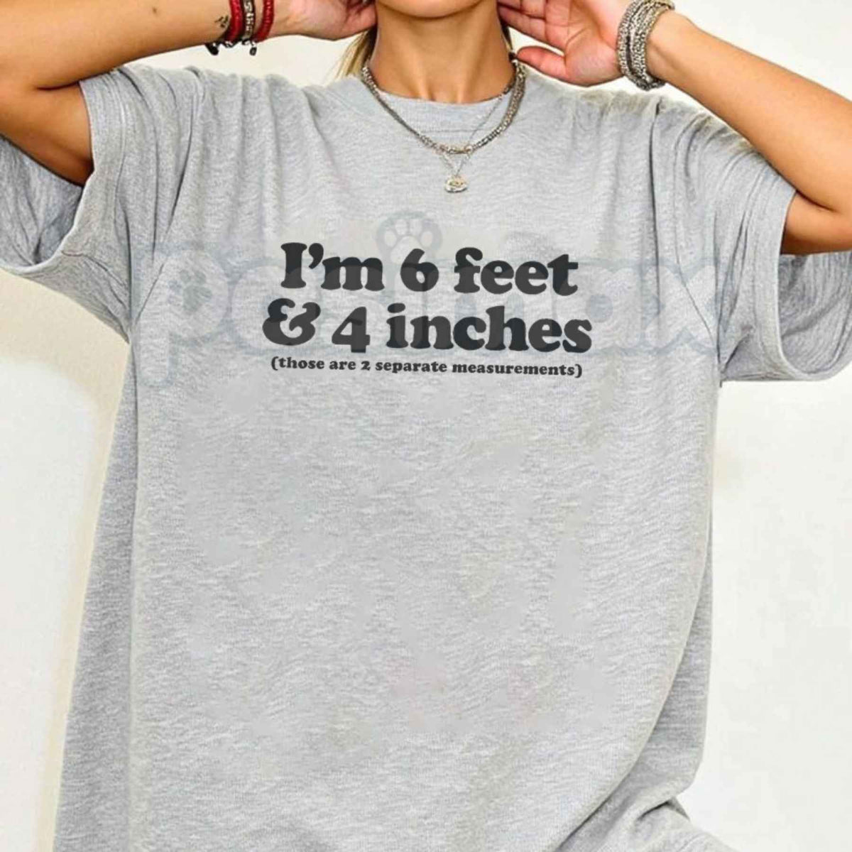 I'm 6 Feet 4 Inches Those Are 2 Separate Measurements T-Shirt – Funny Dirty Adult Humor Unisex Tee-Pasimax