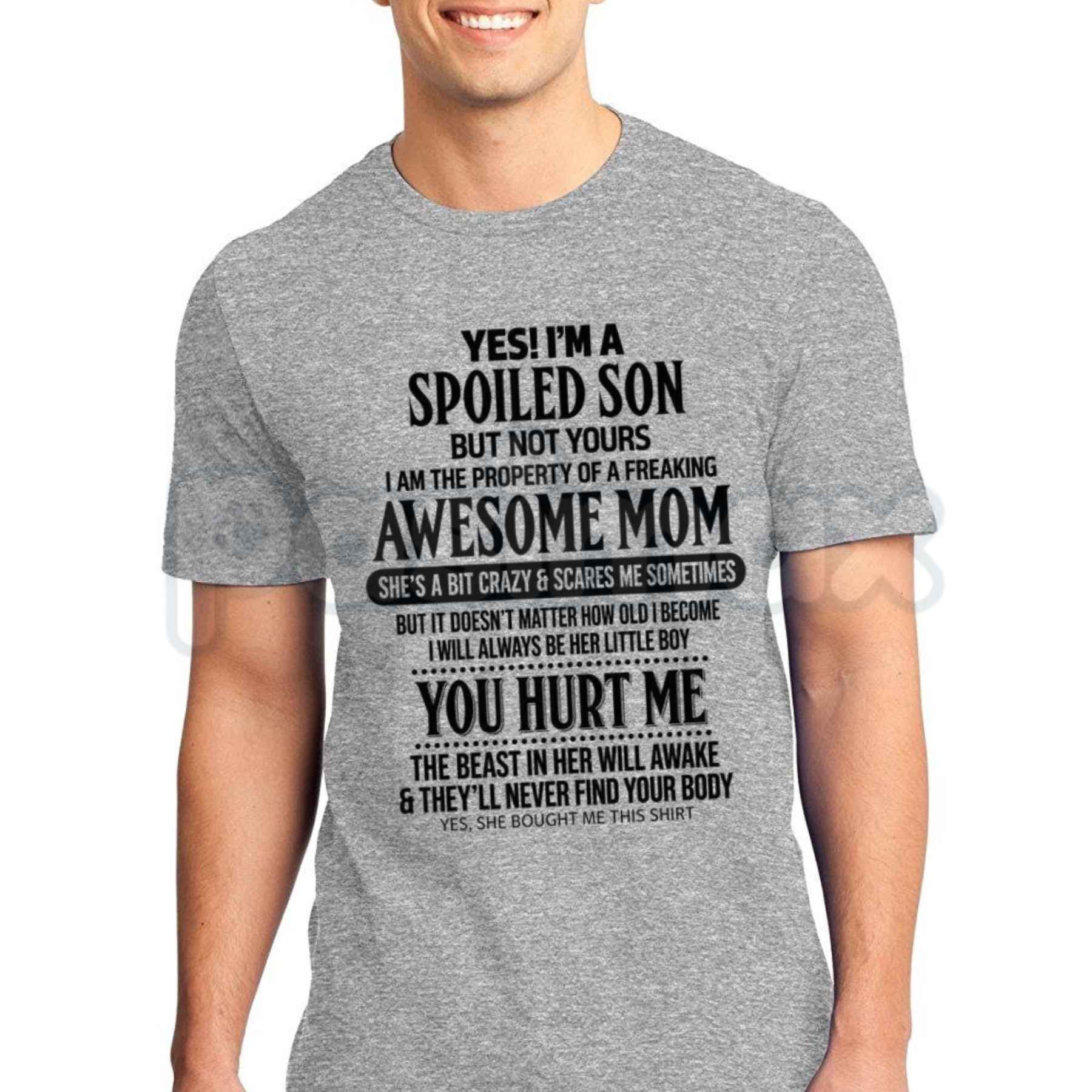 I'm A Spoiled Son T-Shirt – Funny Awesome Mom Quote Mother Son Unisex Cotton Tee-Pasimax