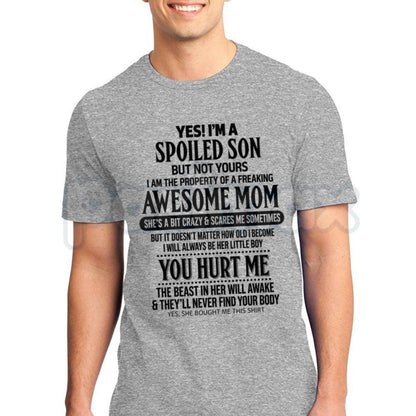I'm A Spoiled Son T-Shirt – Funny Awesome Mom Quote Mother Son Unisex Cotton Tee-Pasimax
