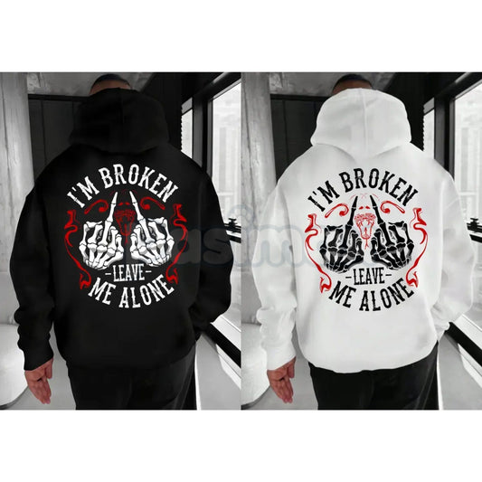"I’m Broken Leave Me Alone" Hoodie – Aesthetic Emo Streetwear, Moody Grunge Statement Pullover, Unisex-Pasimax