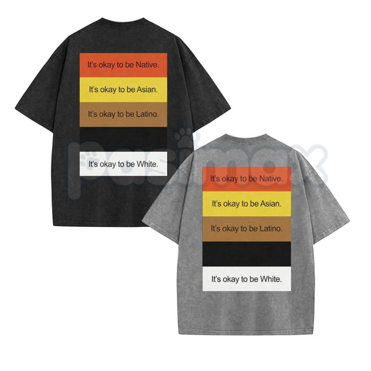 It’s Okay To Be... Funny Washed T-Shirt – Sarcastic Graphic Tee, Retro 100% Cotton Vintage Style Humour Top-Pasimax