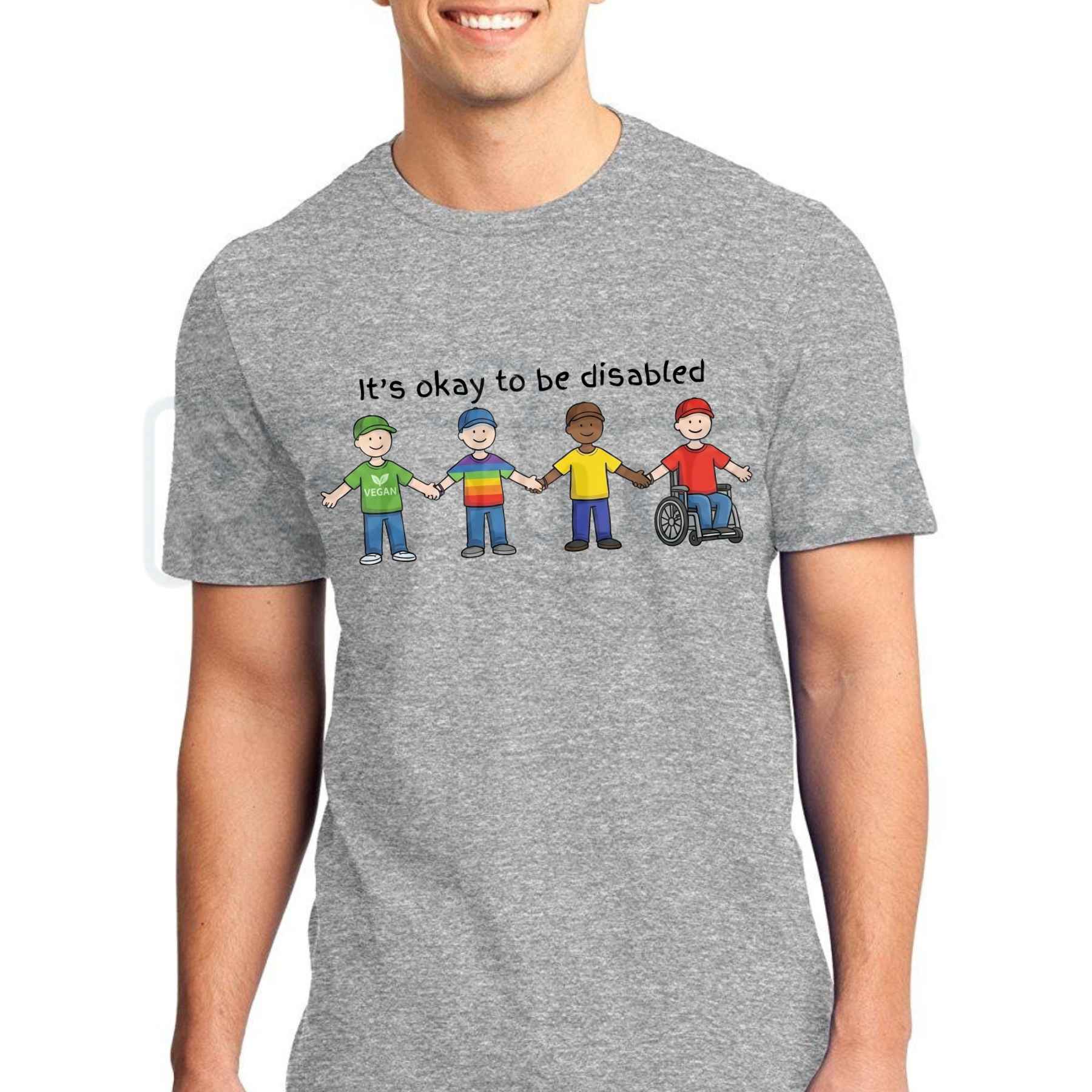 It's Okay To Be Disabled T-Shirt – Dark Humor Meme Unisex Cotton Graphic Tee-Pasimax