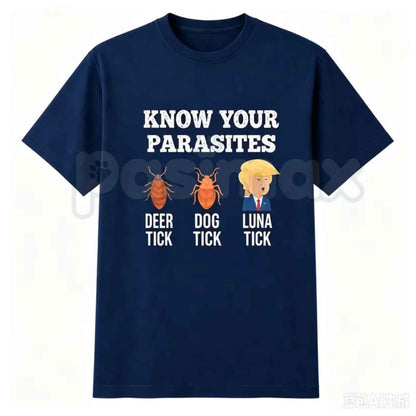 Know Your Parasites Cartoon T-Shirt – Funny Sarcastic Humorous Unisex Graphic Tee-Pasimax
