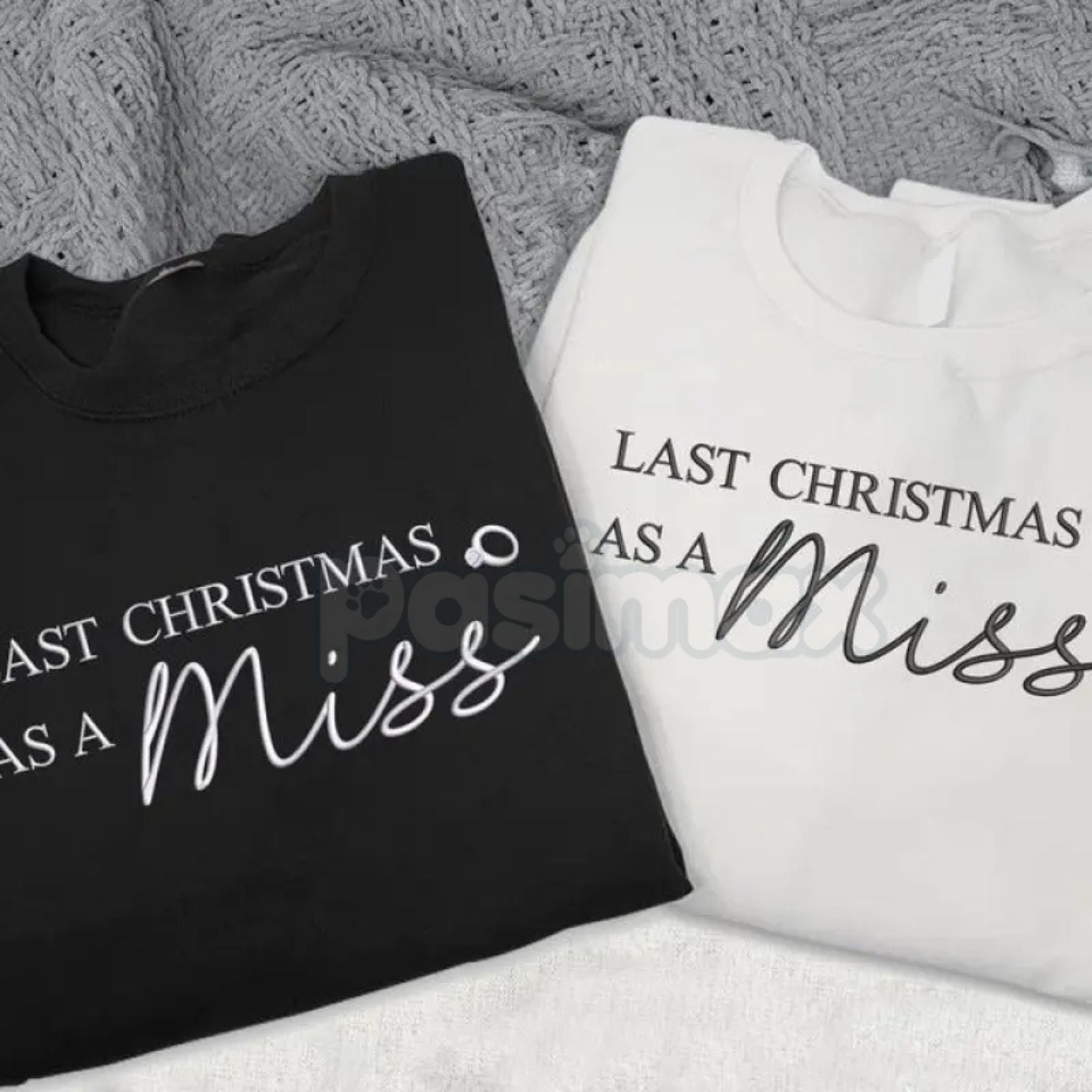 "Last Christmas as a Miss" Embroidered Sweatshirt – Bridal Holiday Crewneck-Pasimax