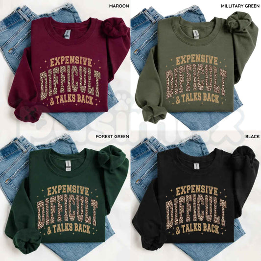 Leopard Expensive Difficult Sweatshirt | Funny Sarcastic Attitude Crewneck-Pasimax