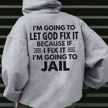 Let God Fix It Quote Hoodie – Vintage Christian Faith Graphic Pullover, Inspirational Religious Sweatshirt, Unisex Heavy Blend-Pasimax