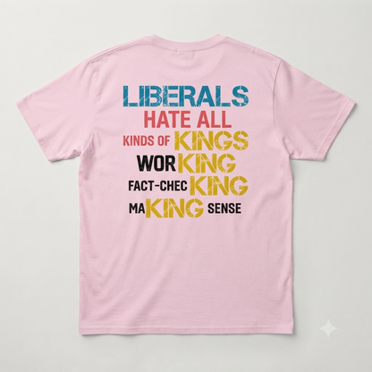 Liberals Funny T-Shirt – Political Satire Short Sleeve Unisex Cotton Graphic Tee-Pasimax
