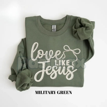 Love Like Jesus Faith Sweatshirt | Girly Coquette Pearl Christian Shirt | Faux Pearls Jesus Tee | Easter Spring Faith Jumper | Aesthetic Christian Gift for Her | Soft Girl Era Religious Pullover-Pasimax