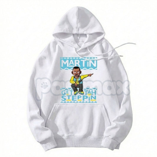Martin "Get Tah Steppin" 90s Sitcom Hoodie – Vintage Urban Streetwear, Classic Comedy Quote Pullover, Men's Retro Nostalgia Apparel-Pasimax
