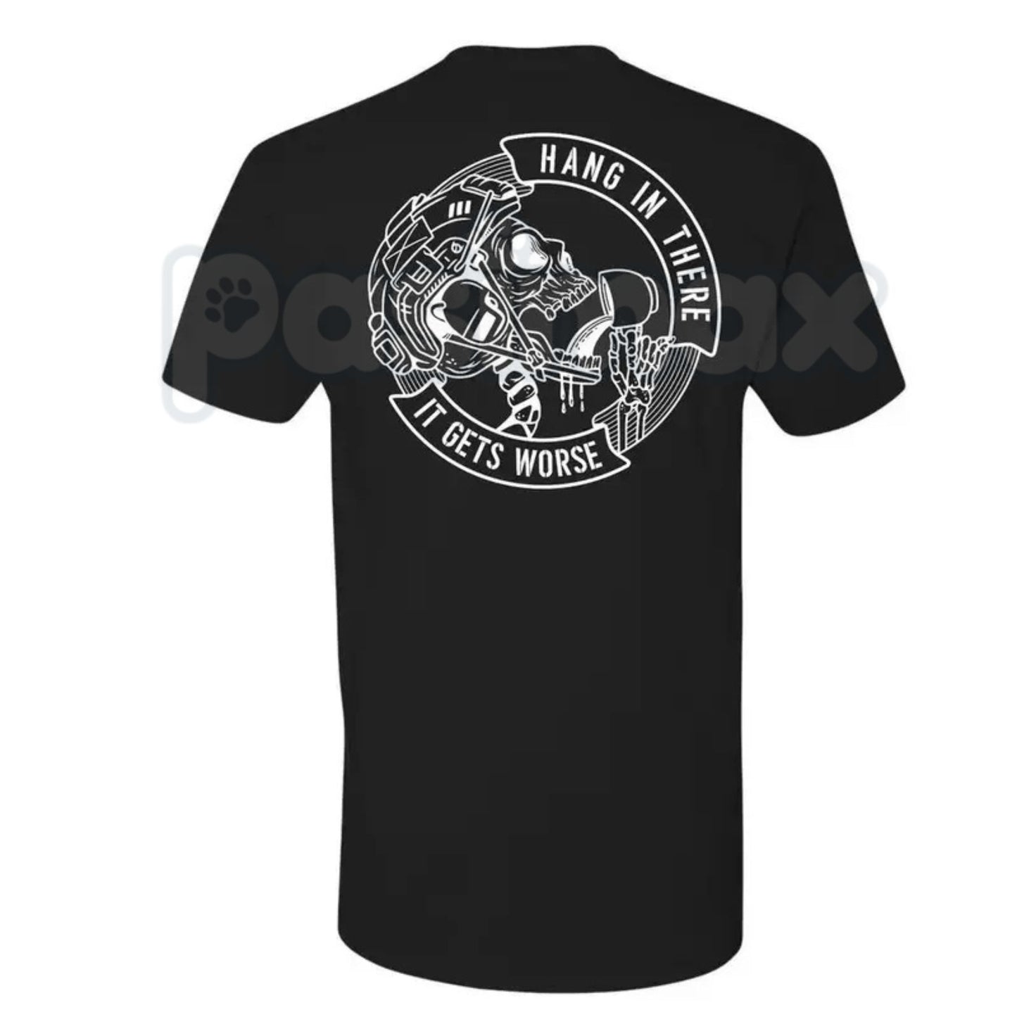 Men's "Hang In There It Gets Worse" Skull T-Shirt – Funny Dark Humor Sarcastic Graphic Tee-Pasimax