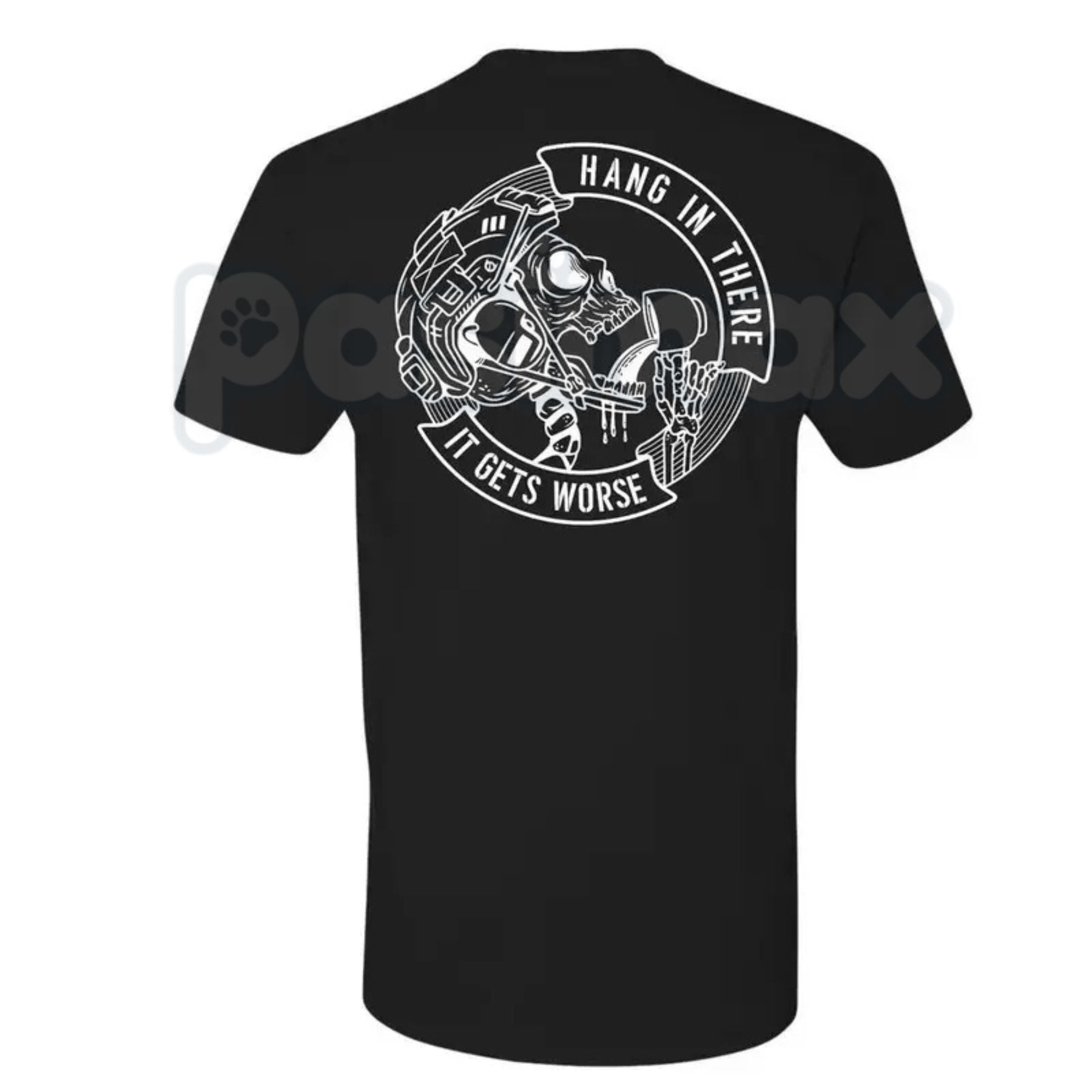 Men's "Hang In There It Gets Worse" Skull T-Shirt – Funny Dark Humor Sarcastic Graphic Tee-Pasimax