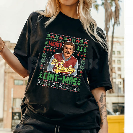 "Merry Do It Lady" T-Shirt - Funny Holiday Slogan Tee, Witty Festive Apparel, Unisex Christmas Party Humor Shirt-Pasimax
