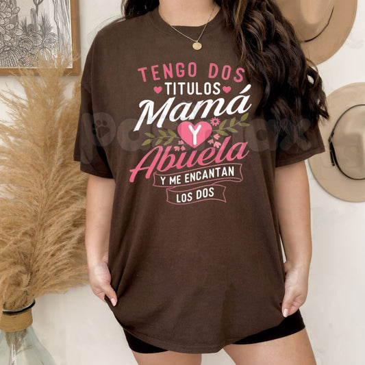 "Mom and Grandma" Two Titles T-Shirt – Heartwarming Mother's Day Graphic Tee, Remastered Heavy Cotton Matriarch Top, Soft Lived-In Heavyweight Family Legacy Shirt, Made in USA-Pasimax