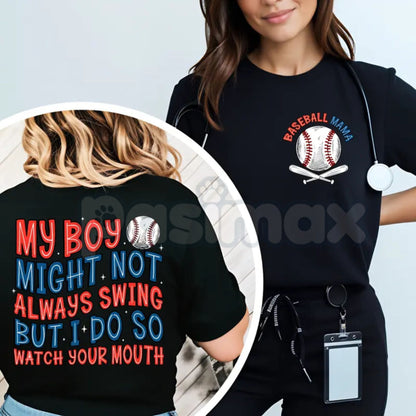"My Boy Might Not Always Swing But I Do" Baseball Mama Shirt - Funny Baseball Mom Graphic Tee, Premium 100% Cotton Sports Mom Gift, Witty Game Day Slogan Top, Soft Lived-In Heavyweight Baseball Life Apparel, Loud & Proud Mother’s Day Gift-Pasimax