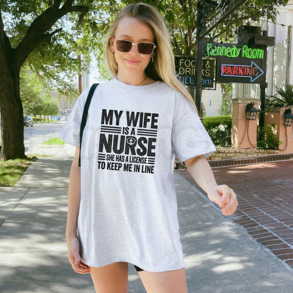 My Wife Is A Nurse T-Shirt – Funny Sarcastic Nurse Husband Graphic Tee-Pasimax