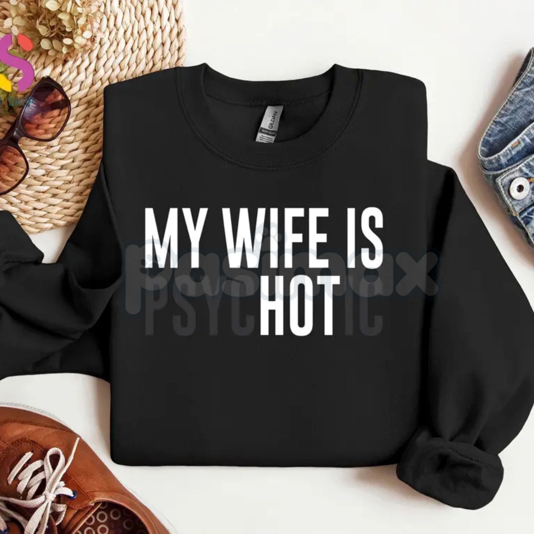 My Wife Is Psychotic Sweatshirt | Funny Marriage Humor Jumper | Sarcastic Husband Gift Crewneck | Dark Comedy Relationship Top-Pasimax