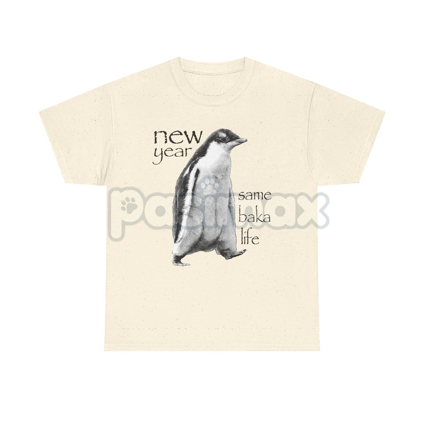 "New Year Same Baka Life" Penguin T-Shirt - Funny Anime Meme Shirt, Ironic New Year Slogan Tee, Weeb Culture Gift-Pasimax