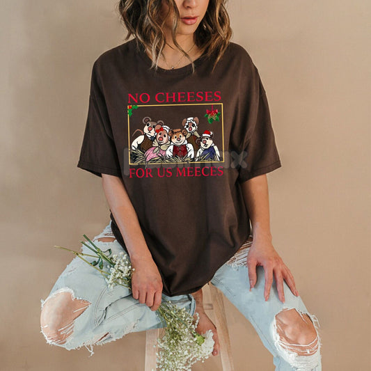 "No Cheeses For Us Meeces" Christmas Shirt - Funny Holiday Carol Inspired Design, Nostalgic Party Tee-Pasimax