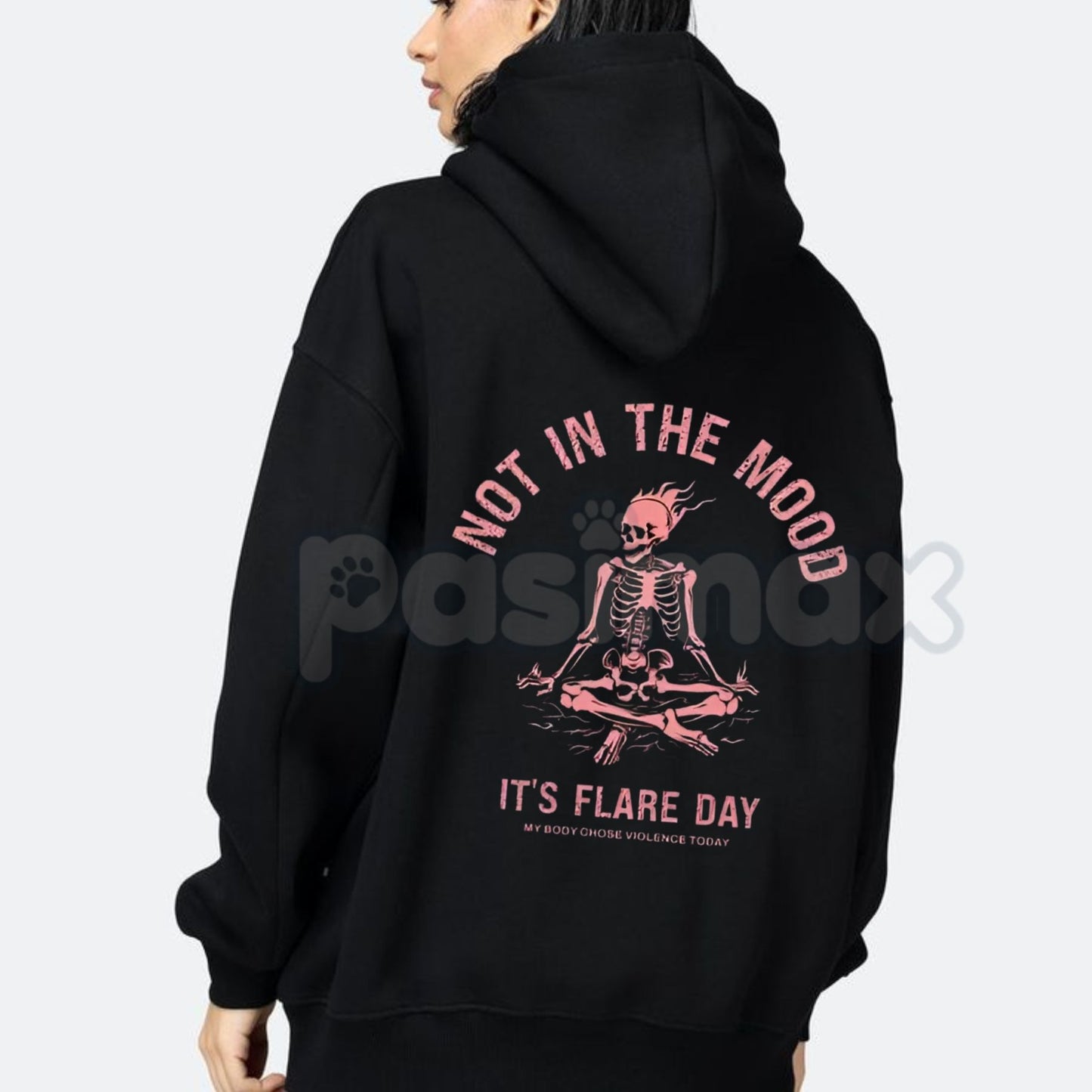 "Not In The Mood, It’s Flare Day" Hoodie – Chronic Illness & Spoonie Slogan Pullover, Invisible Illness Awareness, Cozy Disability Streetwear-Pasimax