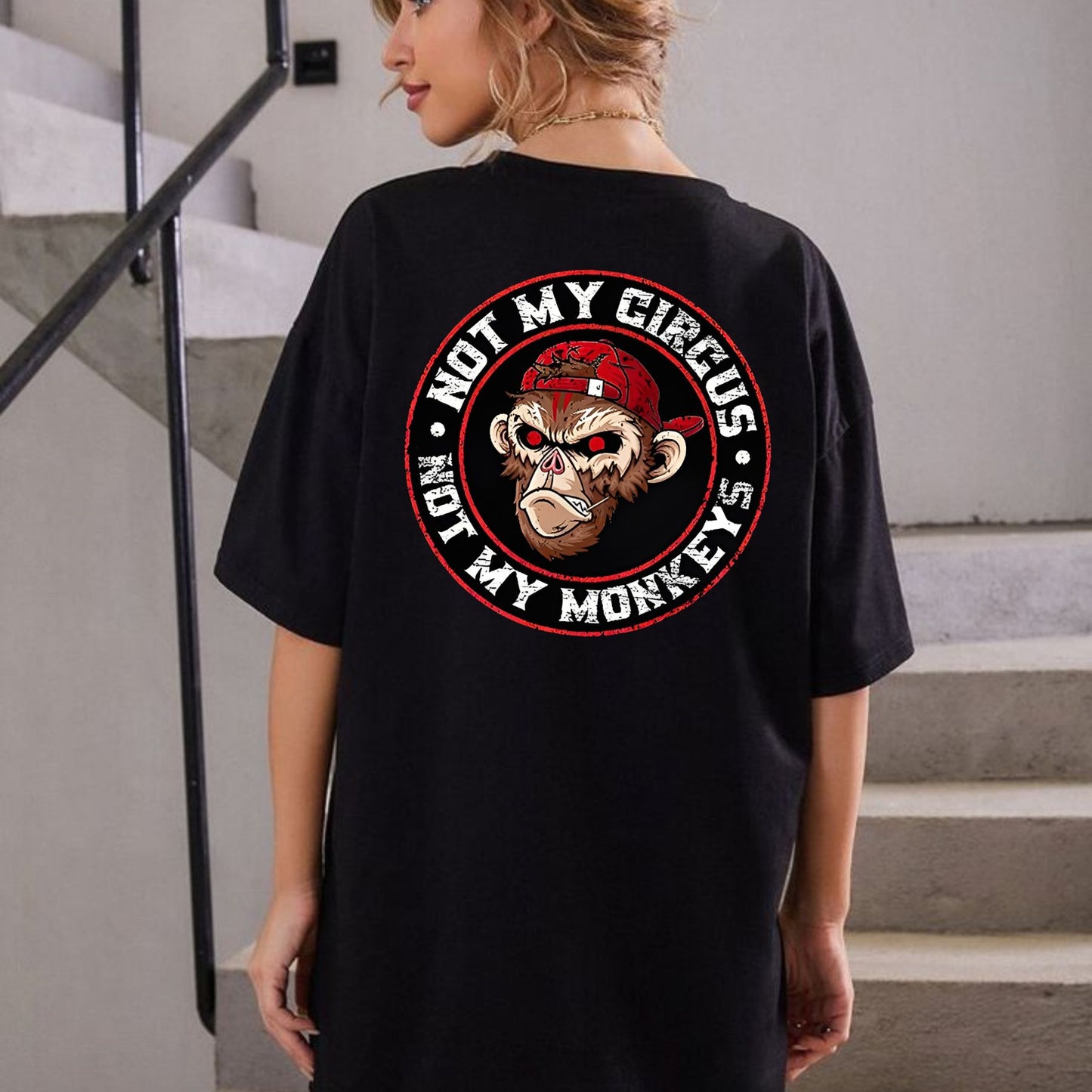 "Not My Circus Not My Monkeys" T-Shirt - Funny Sarcastic Tee, Black Print Humor Apparel-Pasimax