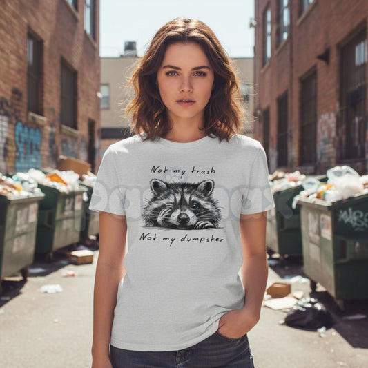 "Not My Trash Not My Dumpster" Funny T-Shirt – Sarcastic Boundary Statement Graphic Tee, Premium 100% Cotton Unbothered Top, Soft Lived-In Heavyweight Minimalist Humor Shirt, Made in USA-Pasimax