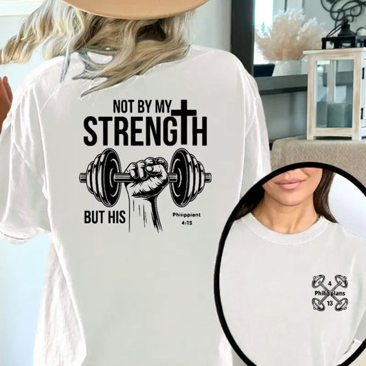 "Not by My Strength" Vintage T-Shirt - Faith & Fitness Graphic Tee, Double-Sided Cross & Dumbbell Top-Pasimax