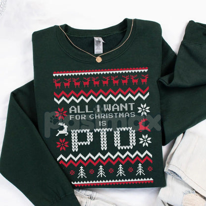 Office Ugly Christmas Sweater | Funny Christmas PTO Shirt | All I Want Xmas PTOer Gift | Coworker Work Gift Exchange Jumper-Pasimax