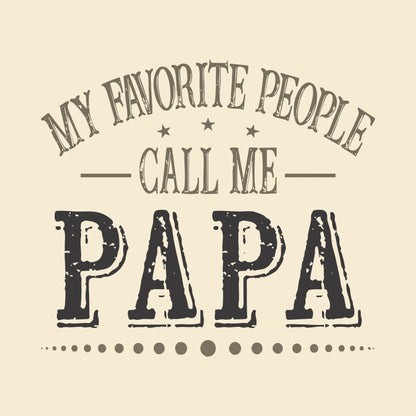 Comfort Colors® Custom "My Favorite People Call Me Papa" T-Shirt – Personalized Dad Graphic Tee, Aesthetic Retro Father's Day Gift Top
