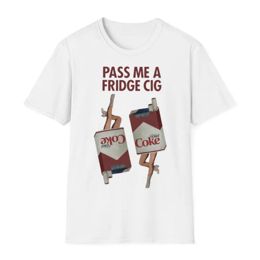 "Pass Me a Fridge Cig" Funny Graphic T-Shirt - Playful Retro Parody Tee, Unique Humor Apparel-Pasimax