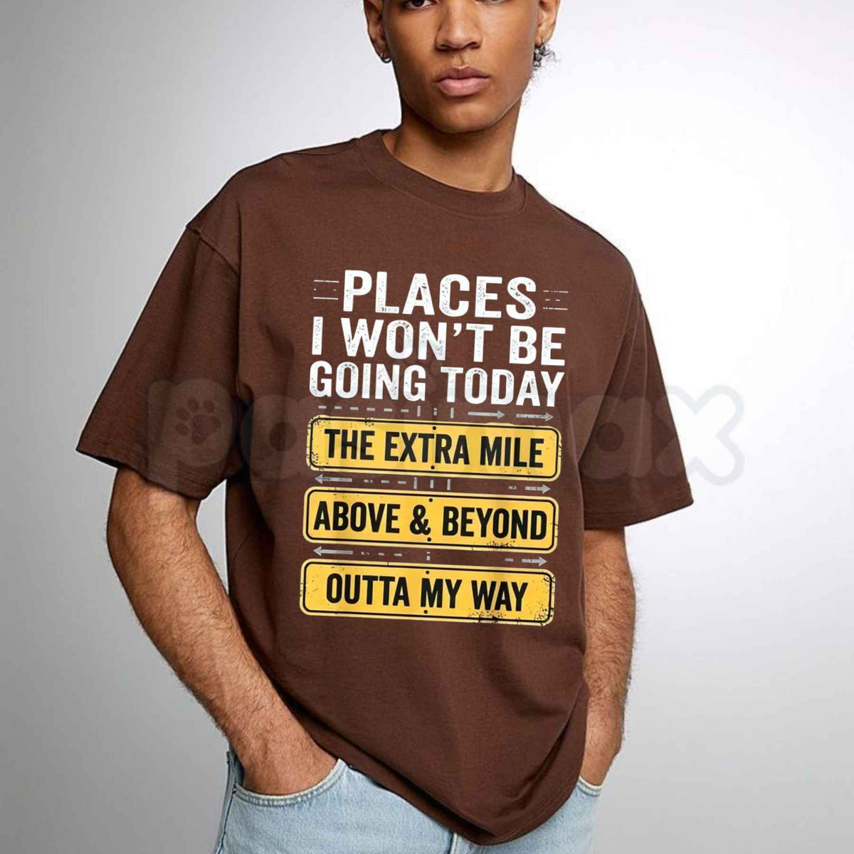 Places I Wont Be Going Today Quote T-Shirt – Funny Anti Social Introvert Unisex Tee-Pasimax