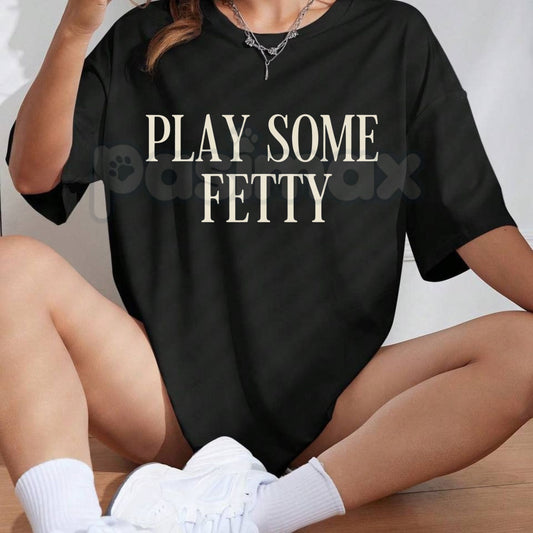 "Play Some Fetty" Funny Graphic Tee – 1738 Remy Boyz Nostalgia T-Shirt, Premium 100% Cotton Trap Music Fan Top, Soft Lived-In Heavyweight Urban Streetwear, Made in USA-Pasimax