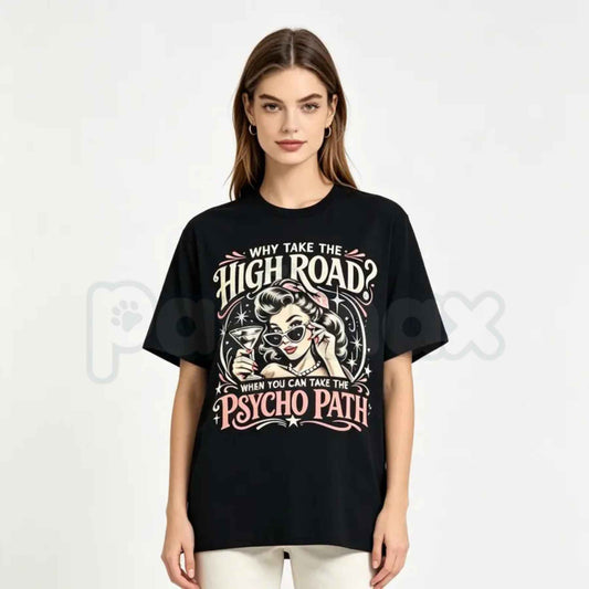 Psycho Path Meme T-Shirt – Funny Pun Joke Unisex Cotton Graphic Tee-Pasimax