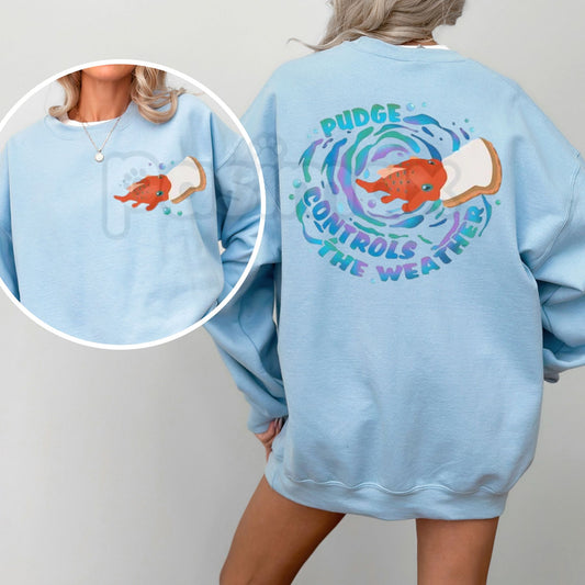 Pudge Controls The Weather Shirt | Funny Fish Pudge Sweatshirt-Pasimax