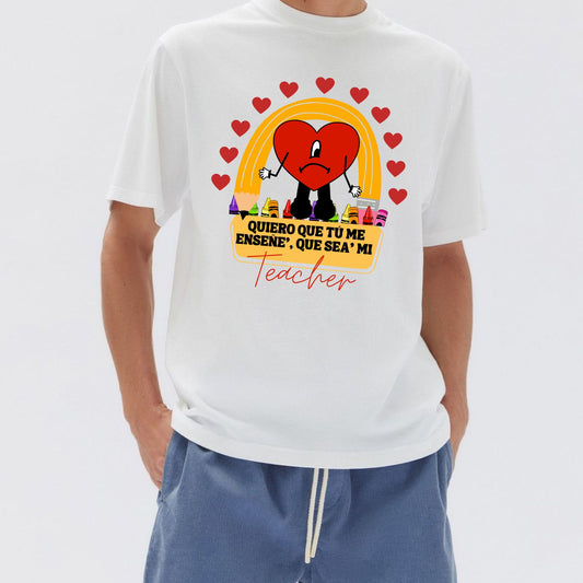 "Quiero Que Seas Mi Teacher" Camiseta Unisex - Regalo Lindo para Profesores, T-shirt con Frase en Español-Pasimax